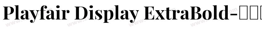 Playfair Display ExtraBold字体转换